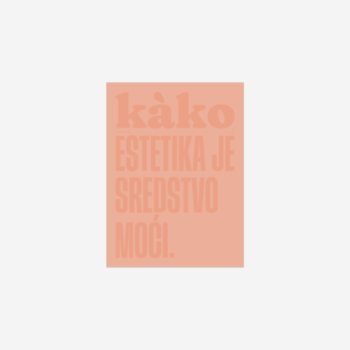 Kàko magazin, #4 ESTETIKA — ZIMA 2025.
